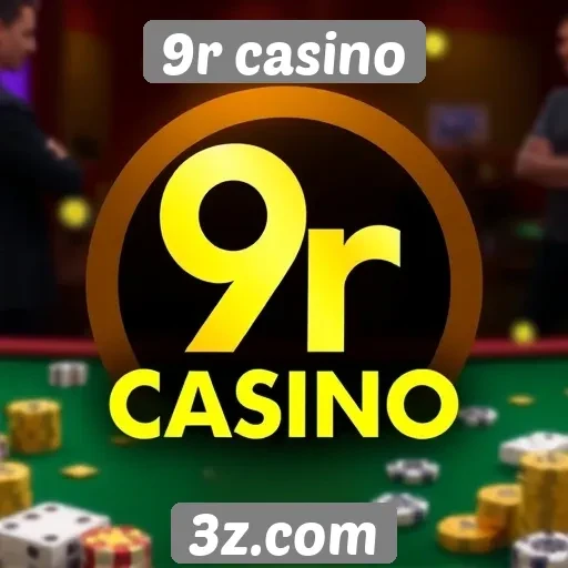 Atendimento ao cliente do 9r casino em foco